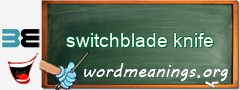 WordMeaning blackboard for switchblade knife